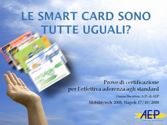 Le smart card sono tutte uguali?