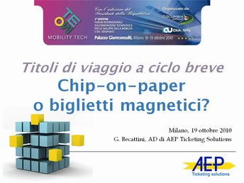 Titoli di viaggio a ciclo breve: Chip on paper o magnetici?