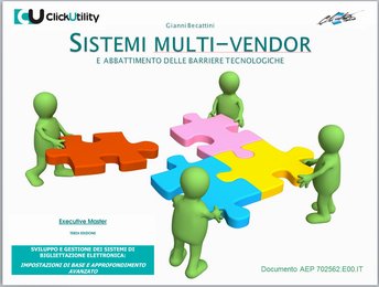 Sistemi MULTI-VENDOR e abbattimento delle barriere tecnologiche